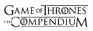 Game of Thrones: The Compendium