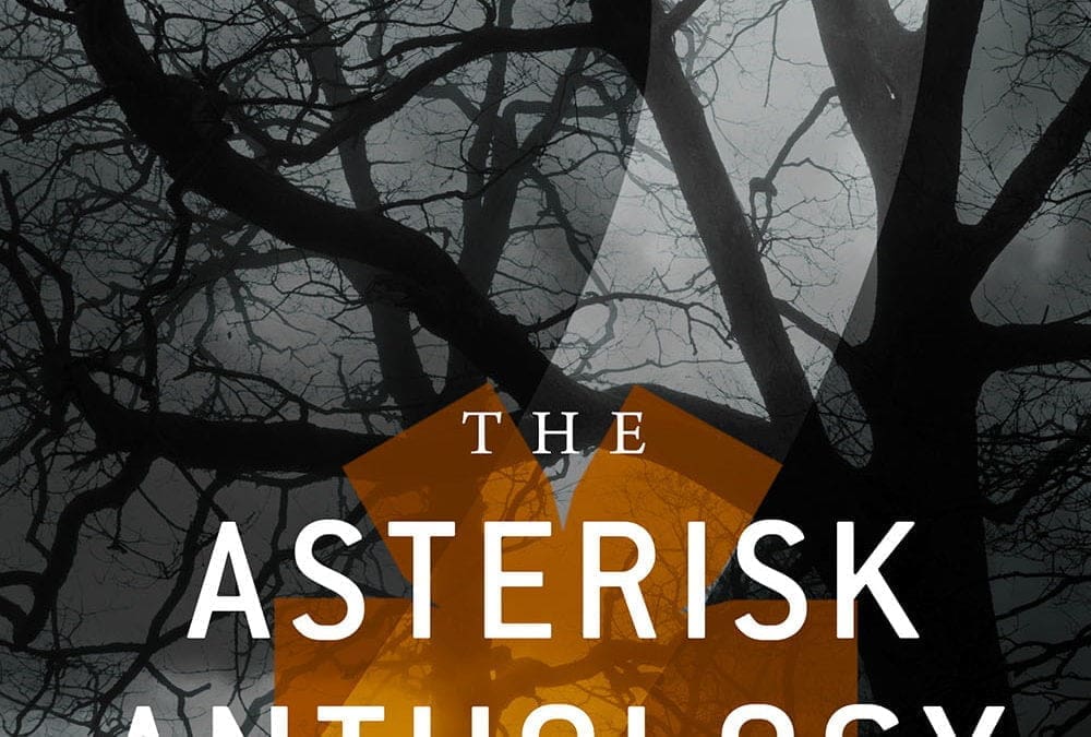 The Asterisk Anthology: Volume 2