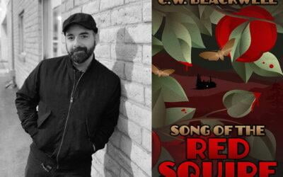 SONG OF THE RED SQUIRE mini-interview with author C.W. Blackwell